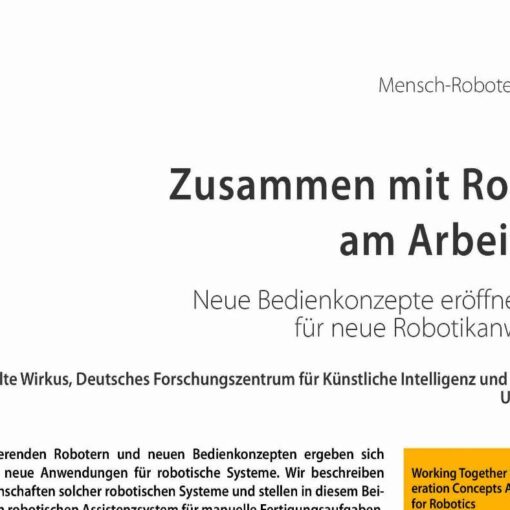 Working Together with Robots