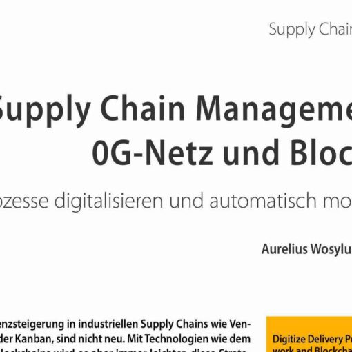Supply Chain Management mit 0G-Netz und Blockchain