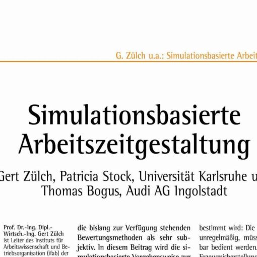 Simulation-Based Working Time Configuration