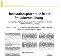 Innovationspotentiale in der Produktentstehung Durchgängig digitale Prozesse mittels integrierter Virtueller Produktentstehung (iViP)