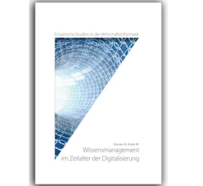 Wissensmanagement im Zeitalter der Digitalisierung