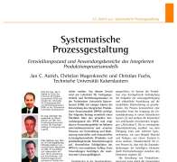 Systematische Prozessgestaltung Entwicklungsstand und Anwendungsbereiche des Integrierten Produktionsprozessmodells
