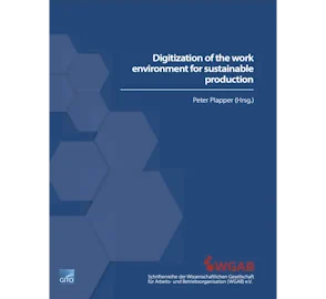 Digitization of the work environment for sustainable production