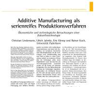 Additive Manufacturing als serienreifes Produktionsverfahren