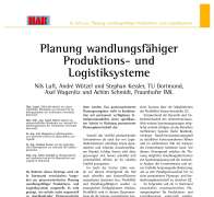 Planung wandlungsfähiger Produktions- und Logistiksysteme
