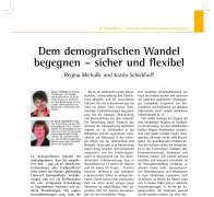 How to Respond to Demographic Change: Safe and Flexible!