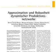 Approximation und Robustheit dynamischer Produktionsnetzwerke