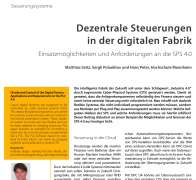 Dezentrale Steuerungen in der digitalen Fabrik Einsatzmöglichkeiten und Anforderungen an die SPS 4.0