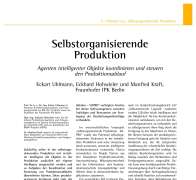 Selbstorganisierende Produktion Agenten intelligenter Objekte koordinieren und steuern den Produktionsablauf