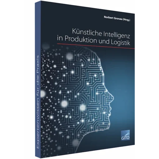 Künstliche Intelligenz in Produktion und Logistik (E-Book)