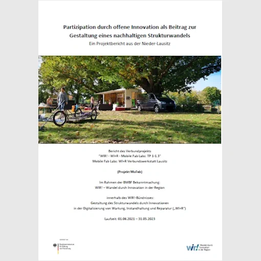 Bericht des Verbundprojekts „WIR! – WI+R – Mobile Fab Labs: TP 1-1.3”