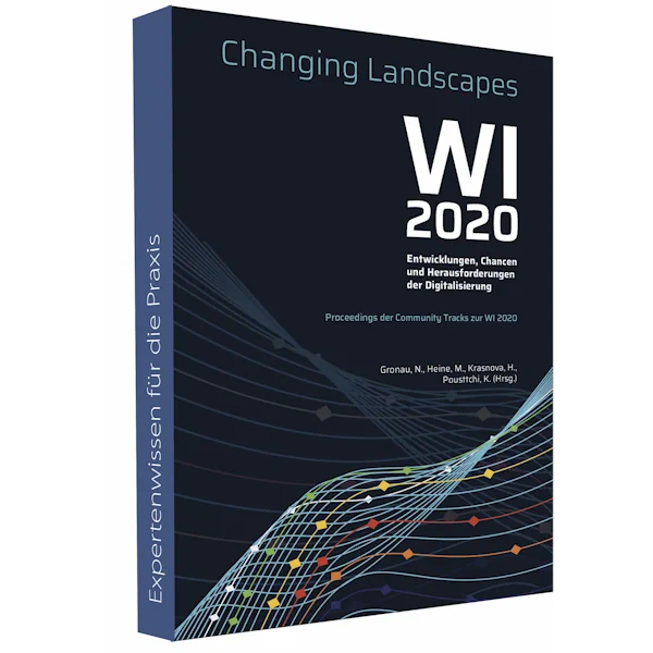 Entwicklungen, Chancen und Herausforderungen der Digitalisierung – WI 2020: Community Tracks (E-Book)