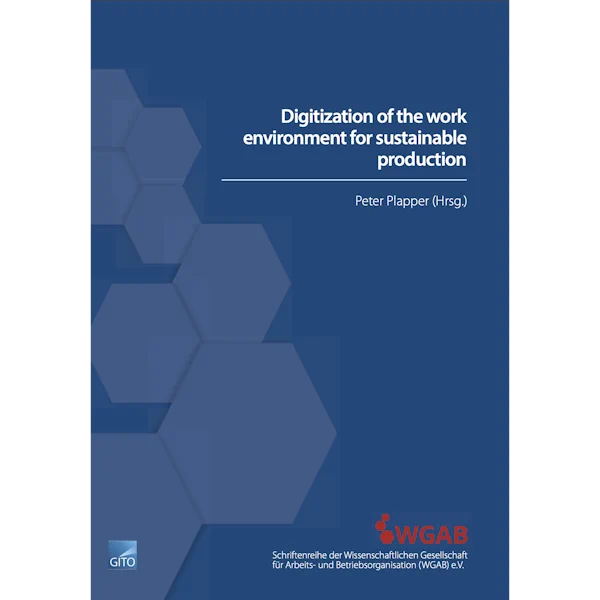 Digitization of the work environment for sustainable production
